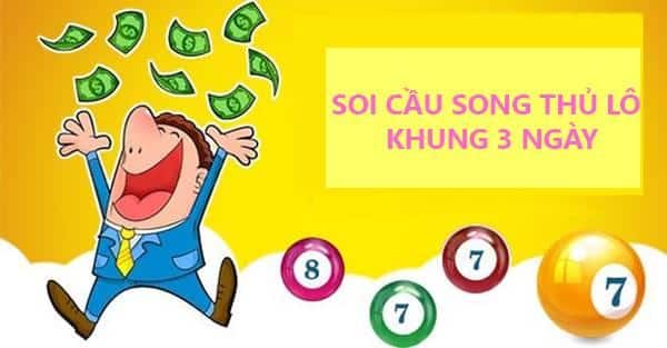Phần thưởng từ Nuôi Song Thủ lô khung 3 ngày khá lớn