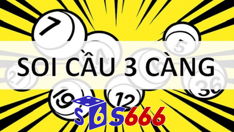 Soi cầu 3 càng đặc biệt tại S666
